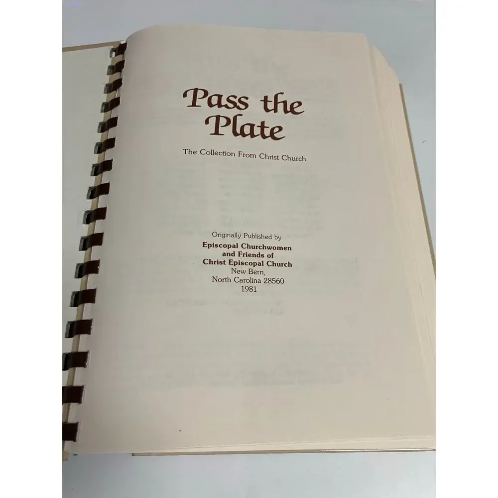 Pass the Plate Cookbook 1981 Christ Episcopal Church New Bern‎ NC Spiral